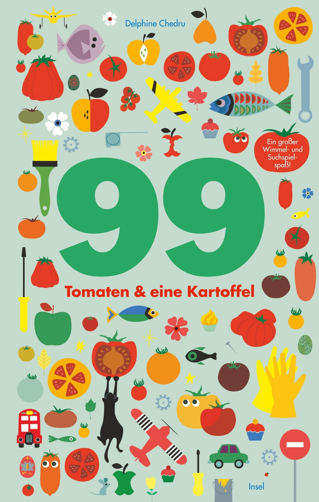 Insel Verlag Bilderbuch 99 Tomaten unnd eine Kartoffel - Bilderbuch bei Nauli and Stories
