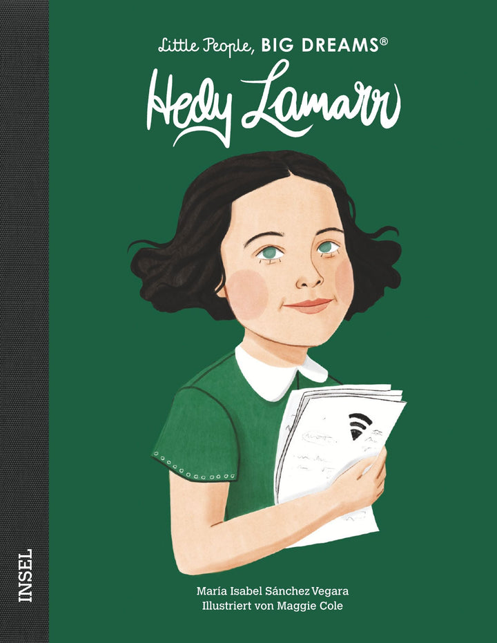 Insel Verlag Bilderbuch Little People, Big Dreams auf Deutsch: Hedy Lamarr bei Nauli and Stories