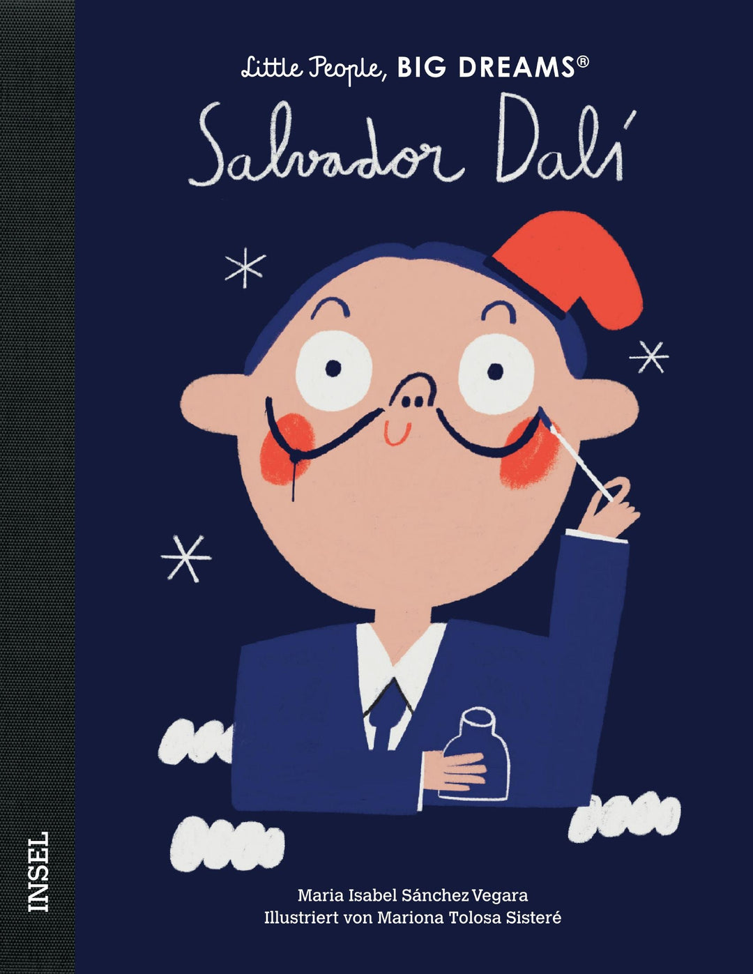 Insel Verlag Bilderbuch Little People, Big Dreams auf Deutsch: Salvador Dalí bei Nauli and Stories