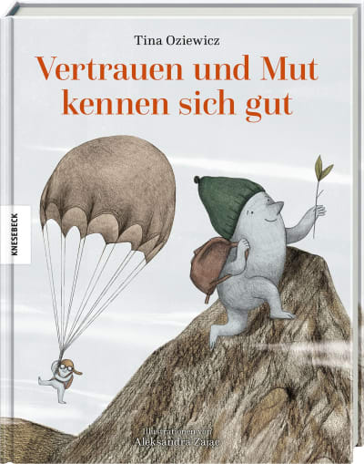 Knesebeck Bilderbuch Vertrauen und Mut kennen sich gut bei Nauli and Stories
