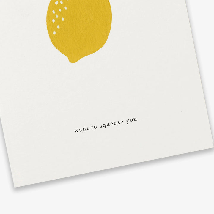 Kartotek Liebe Grußkarte - Lemon -  I want to squeeze you! bei Nauli and Stories