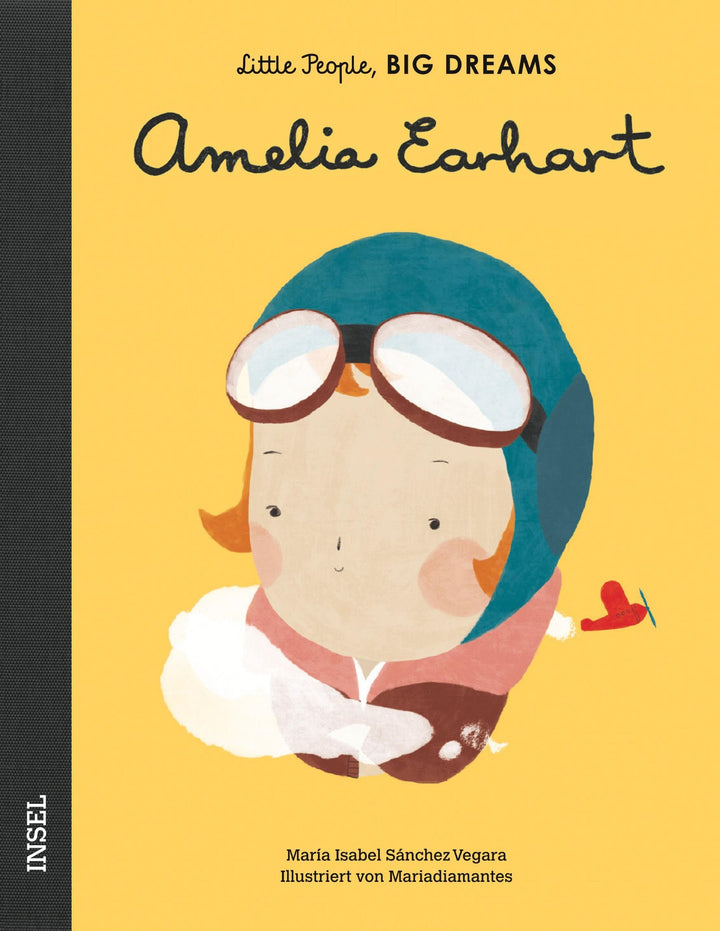 Insel Verlag Bilderbuch Little People, Big Dreams auf Deutsch: Amelia Earhart bei Nauli and Stories