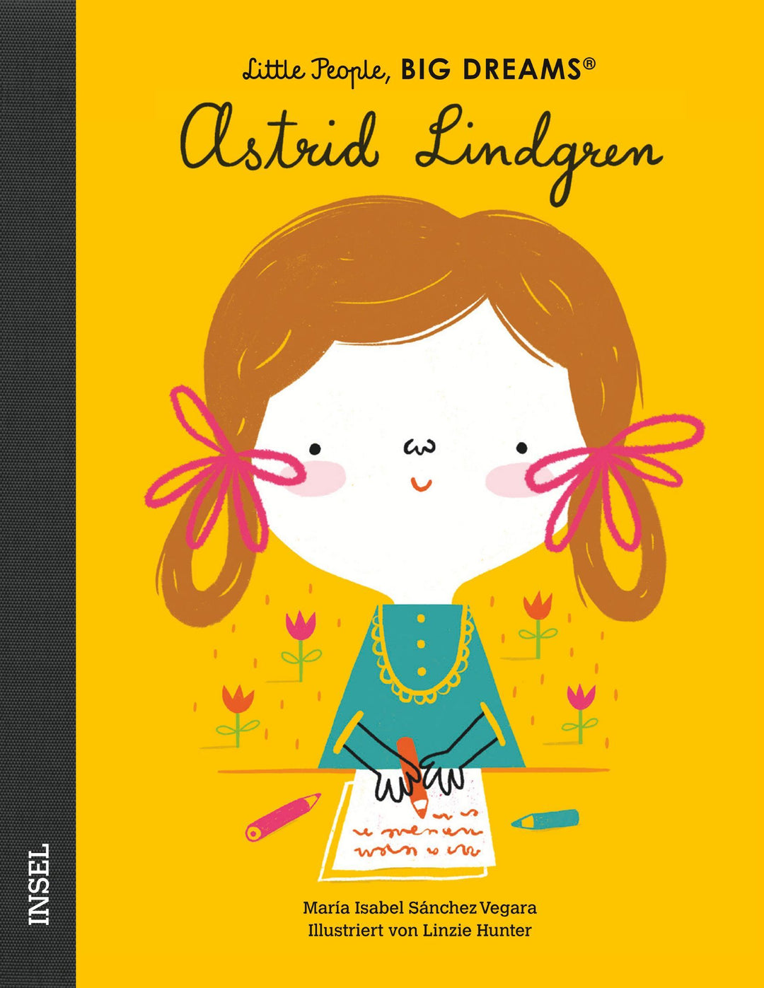 Insel Verlag Bilderbuch Little People, Big Dreams auf Deutsch: Astrid Lindgren bei Nauli and Stories