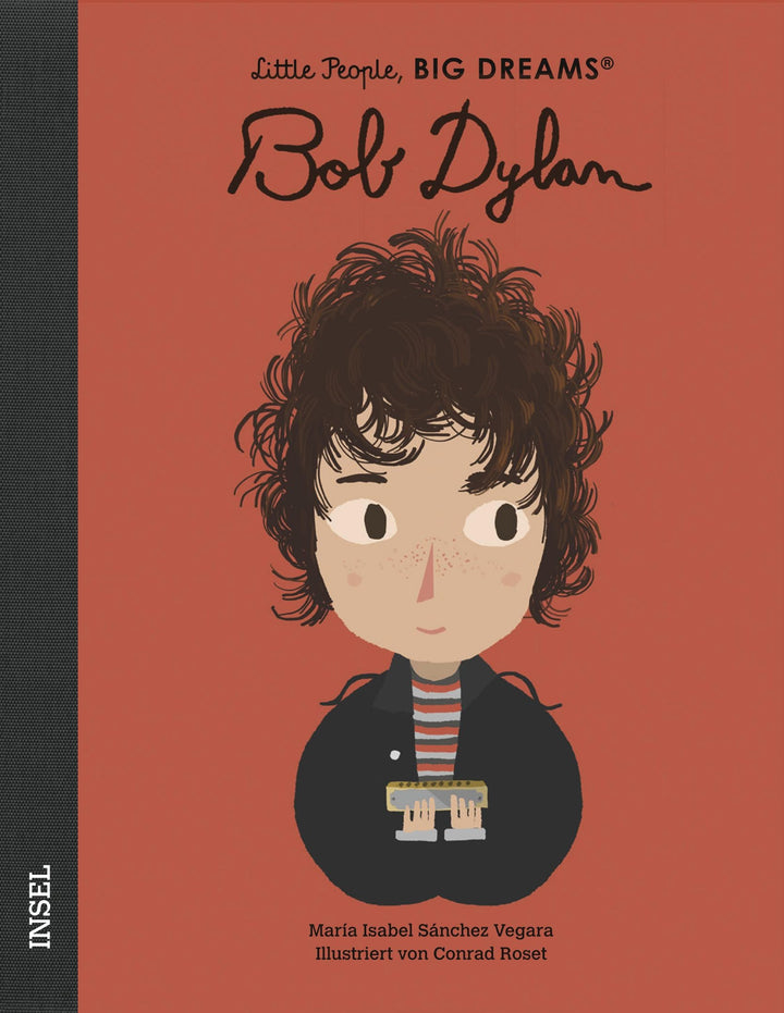 Insel Verlag Bilderbuch Little People, Big Dreams auf Deutsch: Bob Dylan bei Nauli and Stories