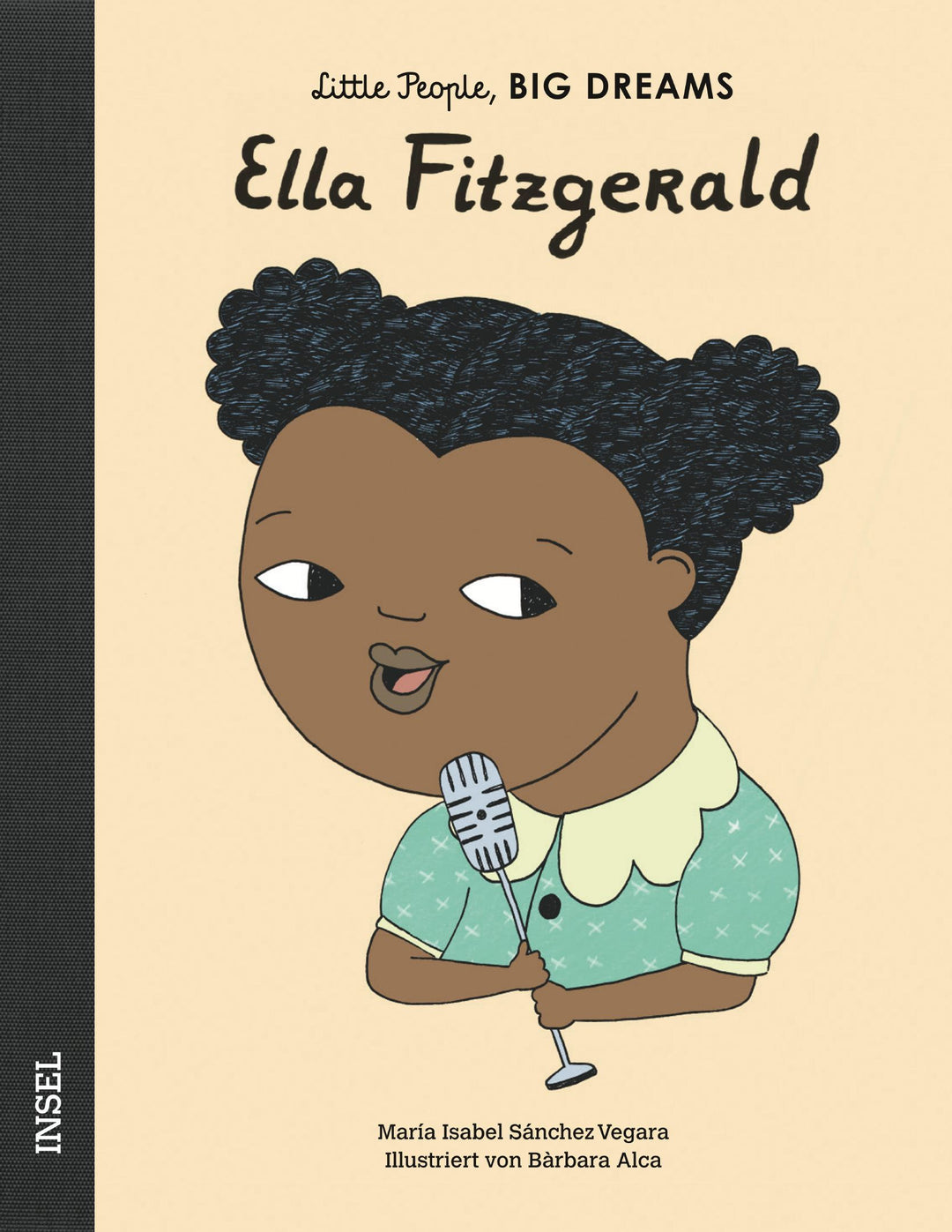 Insel Verlag Bilderbuch Little People, Big Dreams auf Deutsch: Ella Fitzgerald bei Nauli and Stories