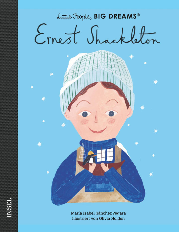 Insel Verlag Bilderbuch Little People, Big Dreams auf Deutsch: Ernest Shackleton bei Nauli and Stories