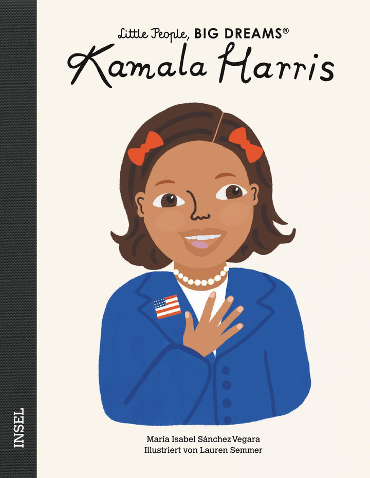 Insel Verlag Bilderbuch Little People, Big Dreams auf Deutsch: Kamala Harris bei Nauli and Stories