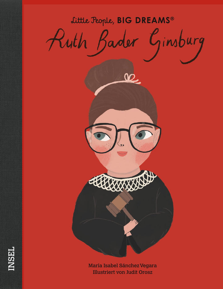 Insel Verlag Bilderbuch Little People, Big Dreams auf Deutsch: Ruth Bader Ginsburg bei Nauli and Stories